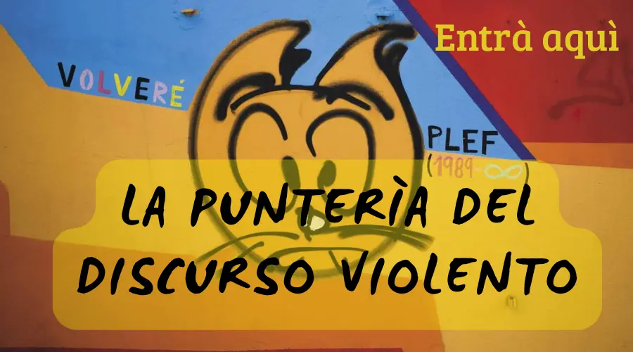 La puntería del discurso violento